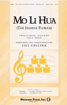 Mò Li Hua 2-Part - Arr. Jill Gallina