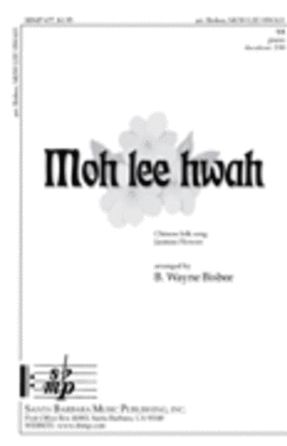 Moh Lee Hwah SA - Arr. B. Wayne Bisbee