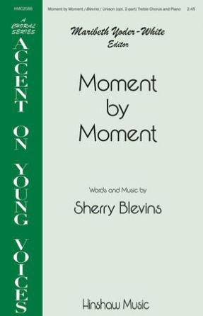 Moment By Moment 2-Part - Sherry Blevins