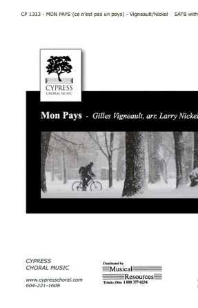 Mon Pays SATB - Arr. Larry Nickel