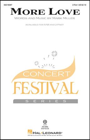 More Love 2-Part - Mark Miller