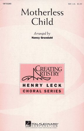 Motherless Child SSA - Arr. Nancy Grundahl