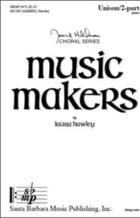 Music Makers 2-Part - Laura Hawley