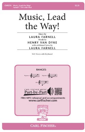 Music, Lead the Way! SSA - Laura Farnell