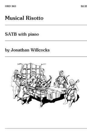 Musical Risotto - Jonathan Willcocks