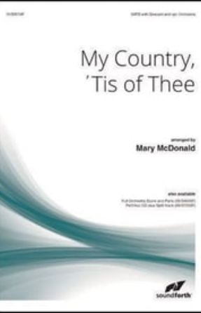 My Country, 'Tis of Thee SATB - arr. Mary McDonald
