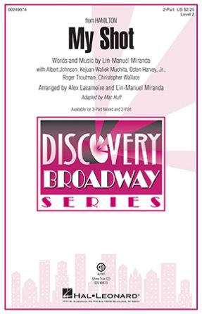 My Shot 2-Part - Arr. Mac Huff
