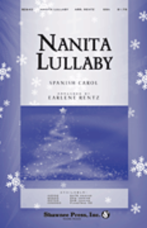 Nanita Lullaby SSA - arr. Earlene Rentz