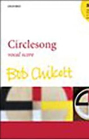 Newborn (Circlesong) SATB - Bob Chilcott