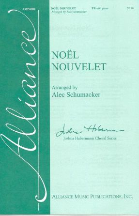 Noël Nouvelet TB - Arr. Alec Schumacker