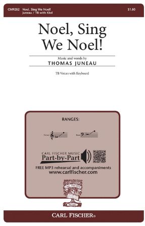 Noel! Sing We Noel! TB - Thomas Juneau