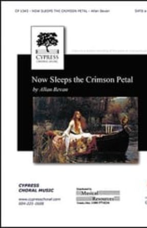 Now Sleeps the Crimson Petal SATB - Allan Bevan