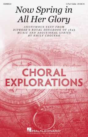 Now Spring In All Her Glory 3-Part Treble - Emily Crocker