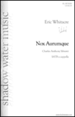 Nox Aurumque SATB - Eric Whitacre