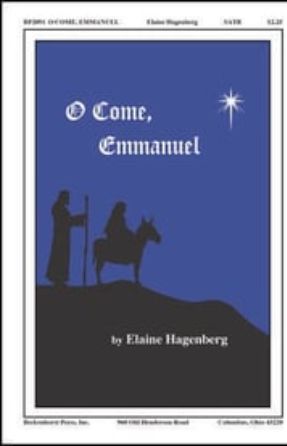 O Come, Emmanuel SATB - Elaine Hagenberg