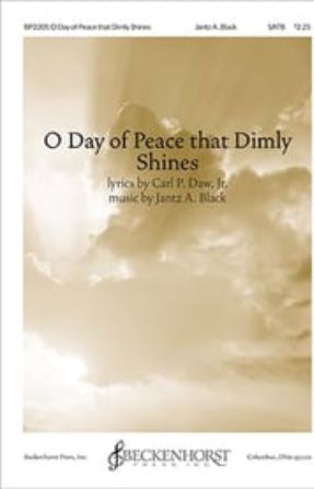O Day of Peace that Dimly Shines SATB - arr. Jantz A. Black