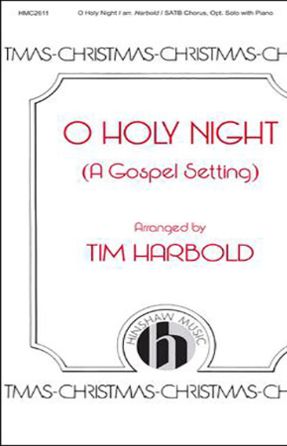 O Holy Night SATB - Arr. Tim Harbold