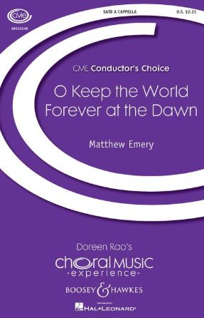 O Keep the World Forever at the Dawn SATB - Matthew Emery