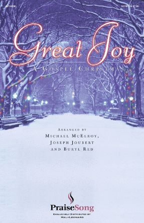 O Holy Night (Great Joy) SATB - McElroy, Joubert, And Red