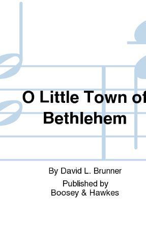 O Little Town Of Bethlehem 2-Part - David L. Brunner