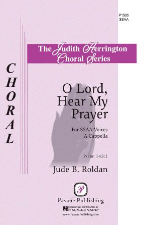 O Lord, Hear My Prayer - Jude B. Roldan