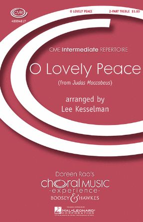 O Lovely Peace (Judas Maccabeus) - Handel, arr. Kesselman