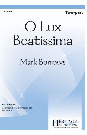 O Lux Beatissima 2-Part - Mark Burrows