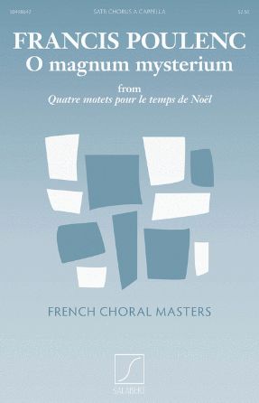 O Magnum Mysterium - Francis Poulenc