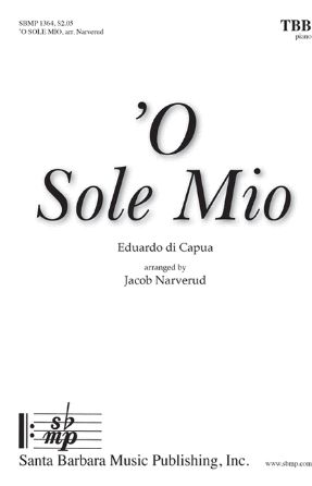 ‘O Sole Mio TBB - Arr. Jacob Narverud