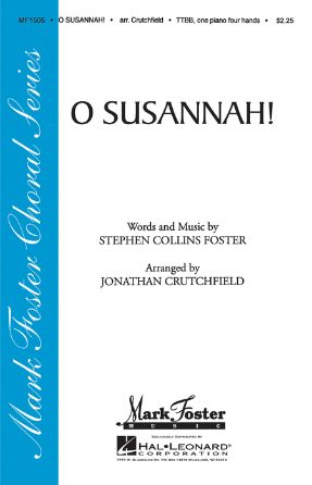 O Susannah! - Arr. Jonathan Crutchfield