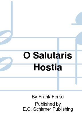 O Salutaris Hostia SSAA - Frank Ferko