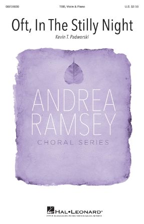 Oft, In The Stilly Night TBB - Kevin T. Padworski