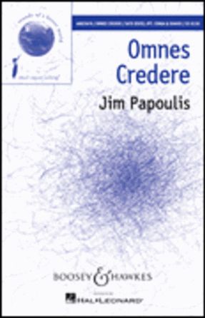 Omnes Credere SATB - Jim Papoulis, Ed. Sophia Papoulis