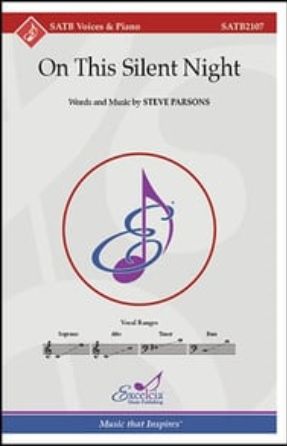 On This Silent Night SATB - Steve Parsons