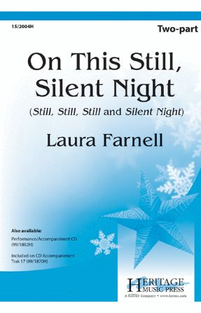 On This Still, Silent Night 2-Part - Arr. Laura Farnell