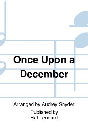 Once Upon A December SAB - Arr. Audrey Snyder