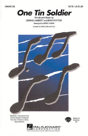One Tin Soldier SATB - Arr. Kirby Shaw