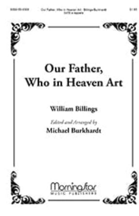 Our Father, Who in Heaven Art SATB - arr. Michael Burkhardt