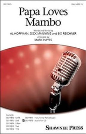 Papa Loves Mambo SSA - arr Mark Hayes