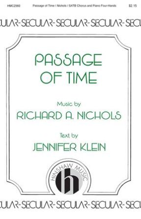 Passage Of Time SATB - Richard A. Nichols