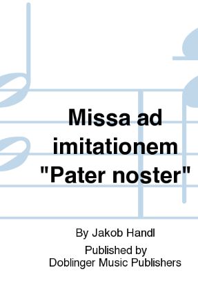 Pater Noster SSAATTBB - Jacob Handl (Gallus)