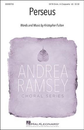 Perseus SATB - Kristopher Fulton