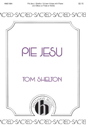 Pie Jesu Unison Voices - Tom Shelton