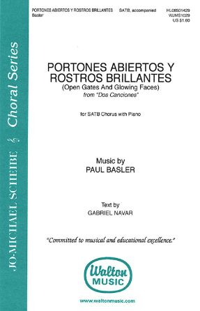 Portones Abiertos y Rostros Brillantes SATB - Paul Basler