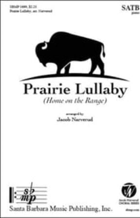 Prairie Lullaby SATB - arr. Jacob Narverud
