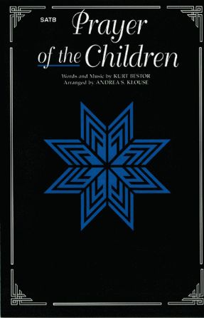 Prayer of The Children SATB - Arr. Andrea S. Klouse