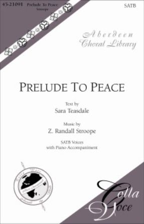 Prelude To Peace SATB - Z. Randall Stroope