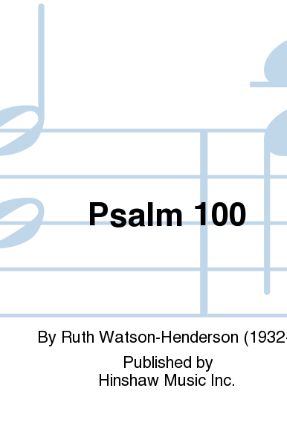 Psalm 100 2-Part - Ruth Watson Henderson