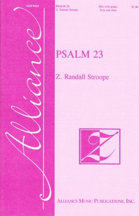 Psalm 23 SSAA - Z. Randall Stroope