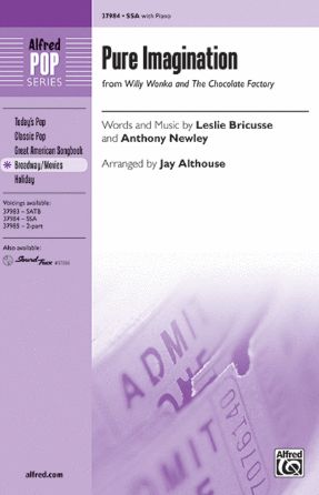 Pure Imagination SSA - Arr. Jay Althouse
